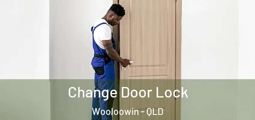 Change Door Lock Wooloowin - QLD