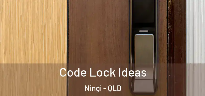  Code Lock Ideas Ningi - QLD