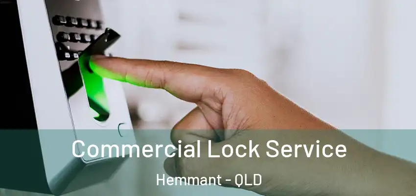  Commercial Lock Service Hemmant - QLD
