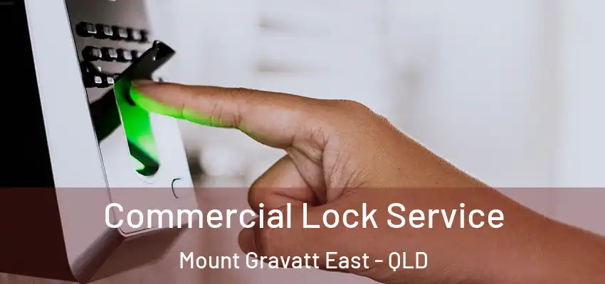  Commercial Lock Service Mount Gravatt East - QLD