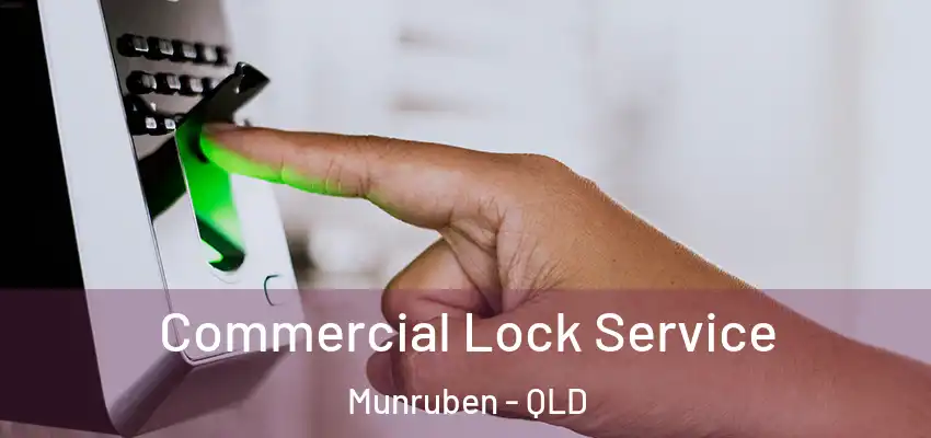 Commercial Lock Service Munruben - QLD