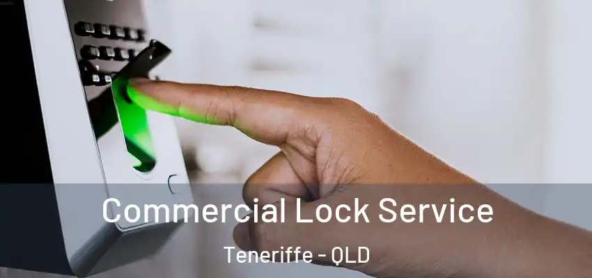  Commercial Lock Service Teneriffe - QLD