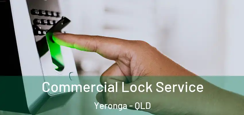  Commercial Lock Service Yeronga - QLD