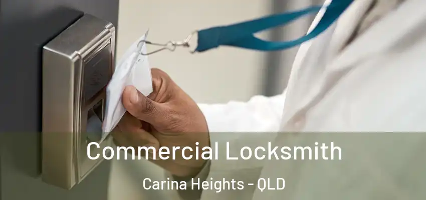  Commercial Locksmith Carina Heights - QLD