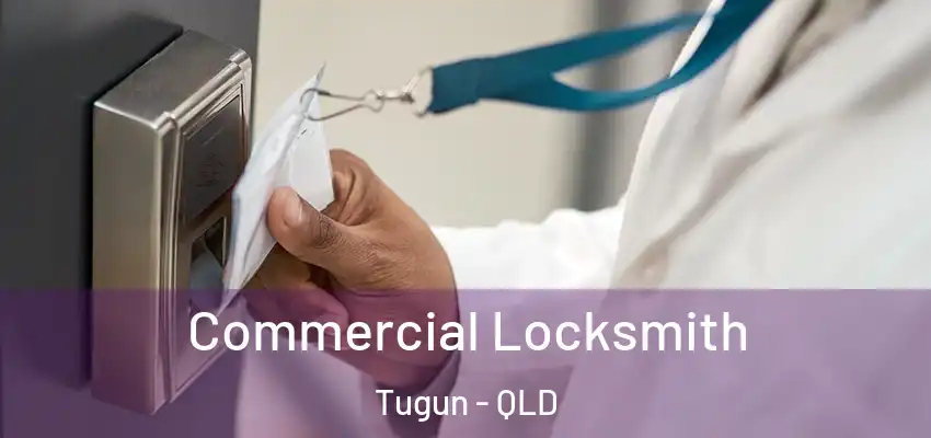 Commercial Locksmith Tugun - QLD
