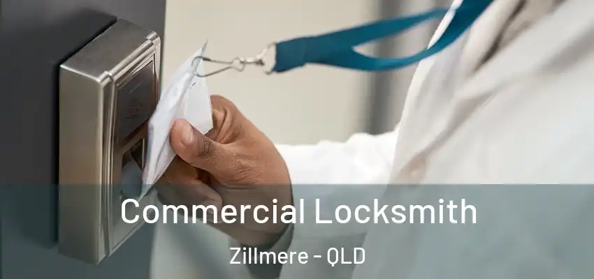  Commercial Locksmith Zillmere - QLD