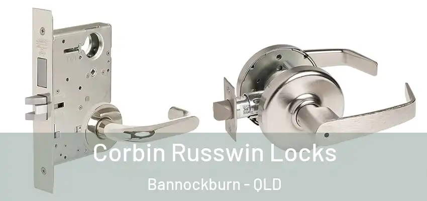  Corbin Russwin Locks Bannockburn - QLD