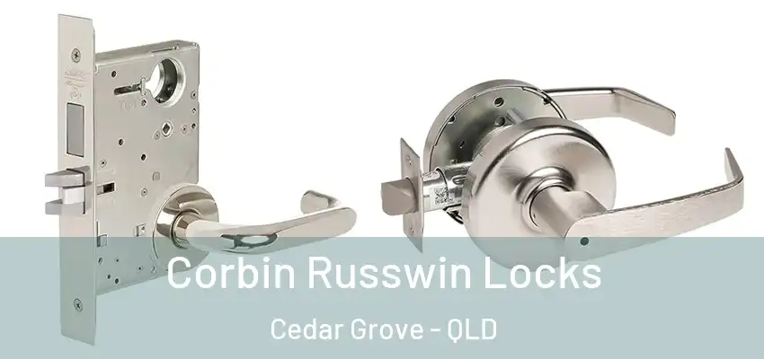 Corbin Russwin Locks Cedar Grove - QLD