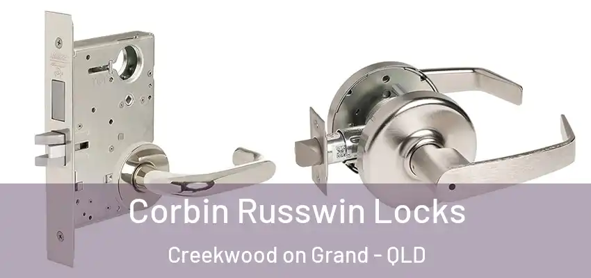  Corbin Russwin Locks Creekwood on Grand - QLD