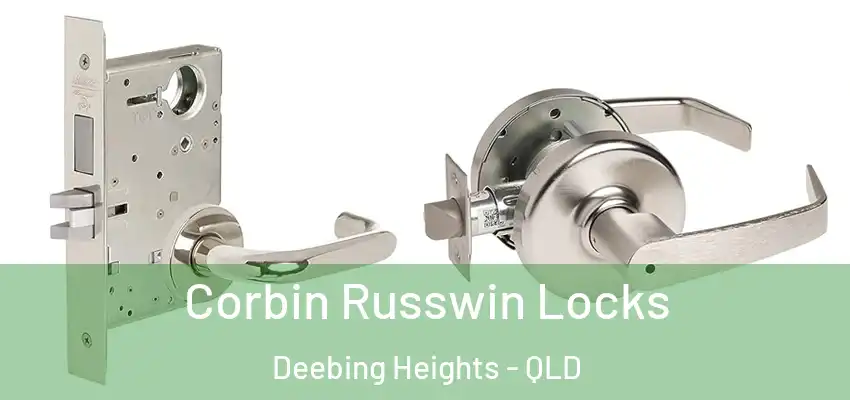  Corbin Russwin Locks Deebing Heights - QLD