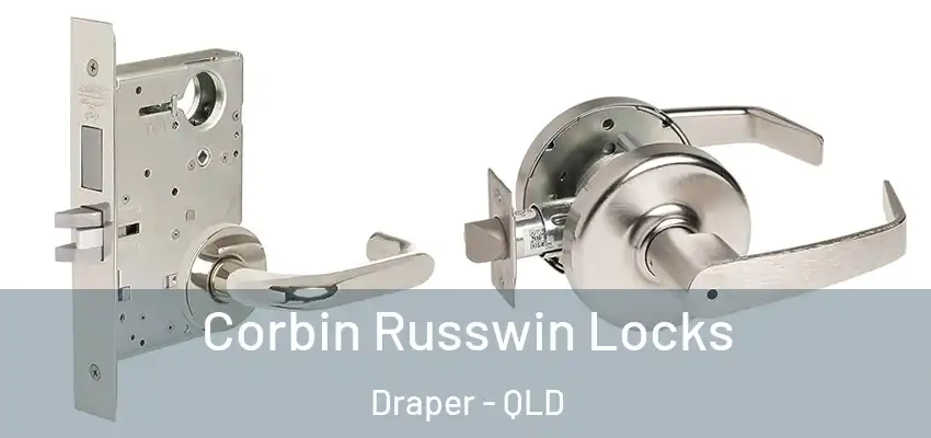  Corbin Russwin Locks Draper - QLD