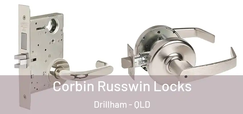 Corbin Russwin Locks Drillham - QLD