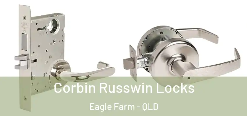  Corbin Russwin Locks Eagle Farm - QLD