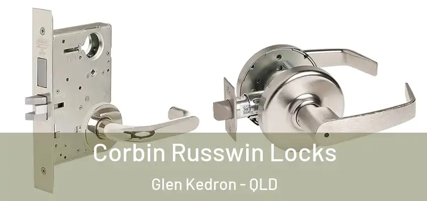  Corbin Russwin Locks Glen Kedron - QLD