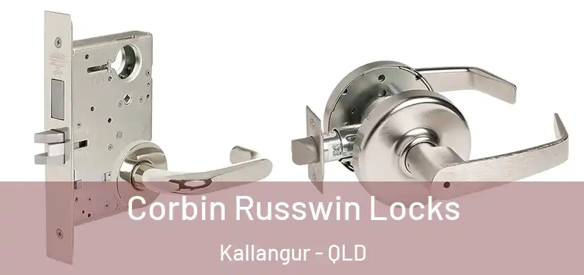 Corbin Russwin Locks Kallangur - QLD