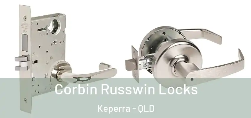Corbin Russwin Locks Keperra - QLD