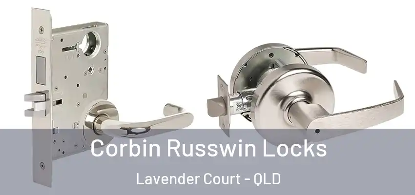 Corbin Russwin Locks Lavender Court - QLD