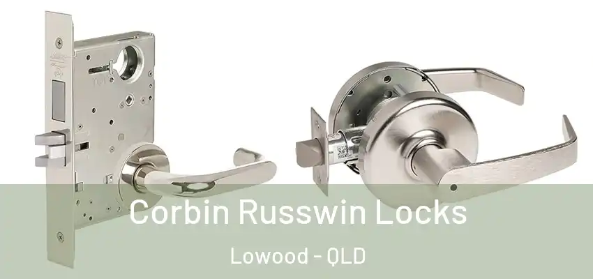  Corbin Russwin Locks Lowood - QLD