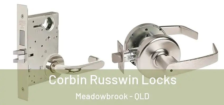  Corbin Russwin Locks Meadowbrook - QLD