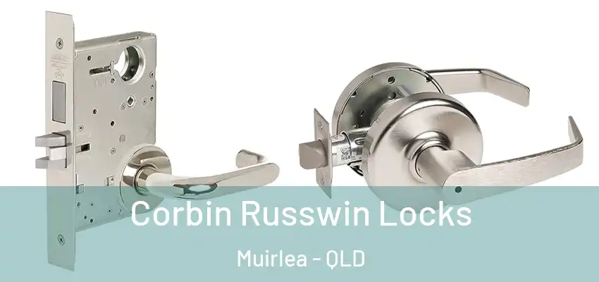  Corbin Russwin Locks Muirlea - QLD