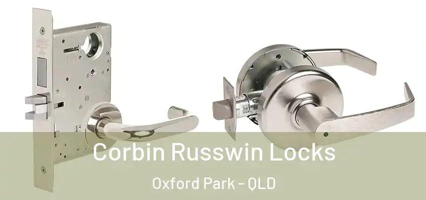 Corbin Russwin Locks Oxford Park - QLD