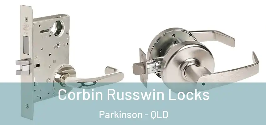 Corbin Russwin Locks Parkinson - QLD