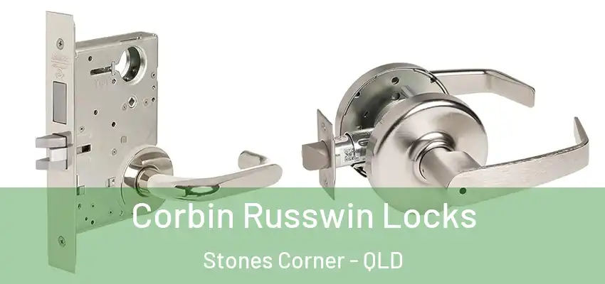  Corbin Russwin Locks Stones Corner - QLD
