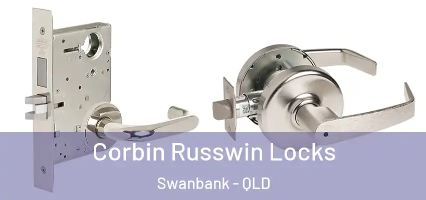  Corbin Russwin Locks Swanbank - QLD