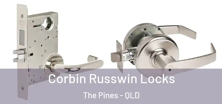 Corbin Russwin Locks The Pines - QLD