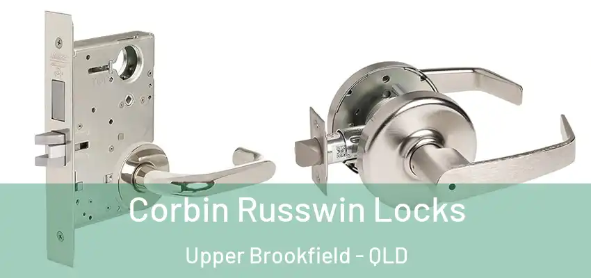Corbin Russwin Locks Upper Brookfield - QLD