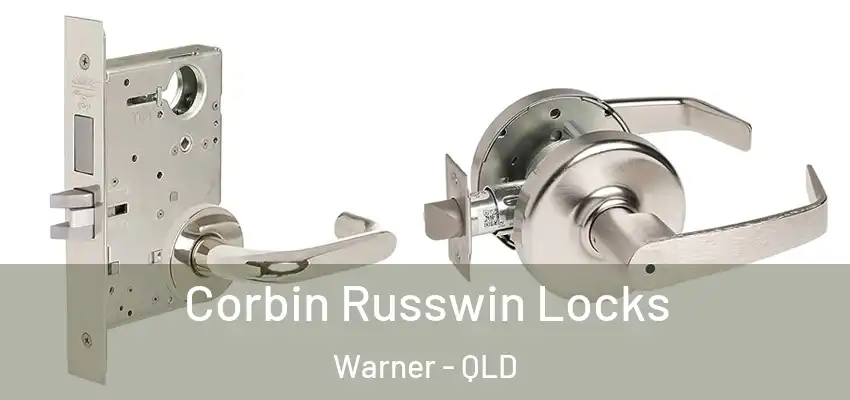 Corbin Russwin Locks Warner - QLD