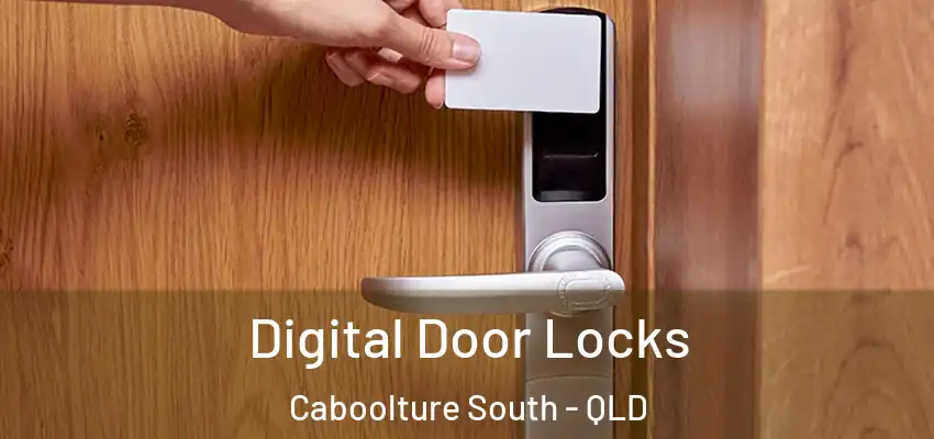  Digital Door Locks Caboolture South - QLD