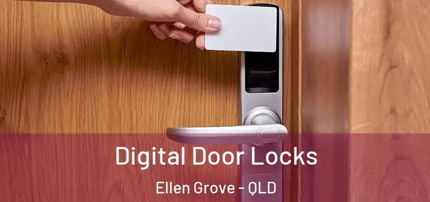 Digital Door Locks Ellen Grove - QLD