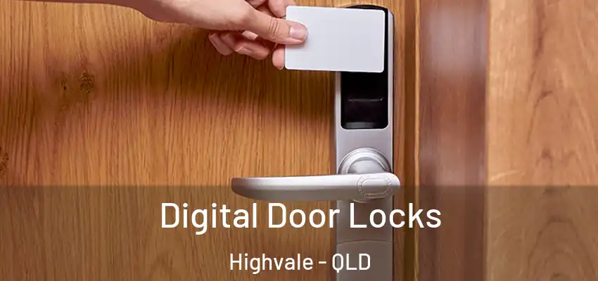  Digital Door Locks Highvale - QLD