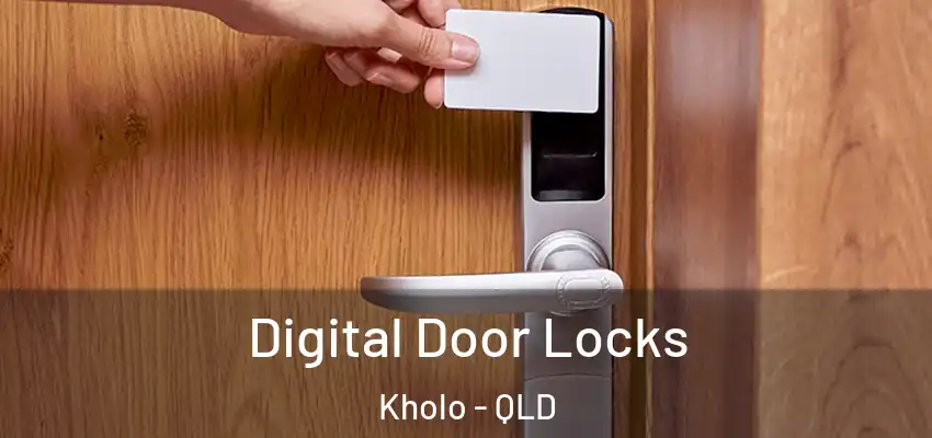  Digital Door Locks Kholo - QLD