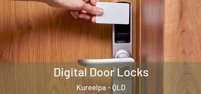  Digital Door Locks Kureelpa - QLD