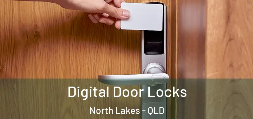 Digital Door Locks North Lakes - QLD