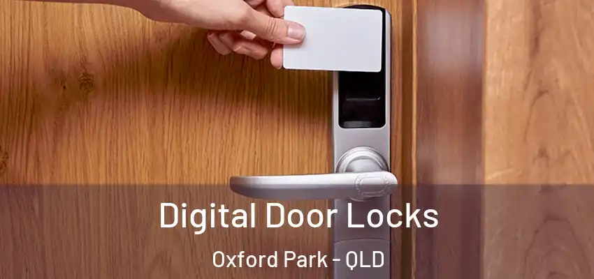  Digital Door Locks Oxford Park - QLD