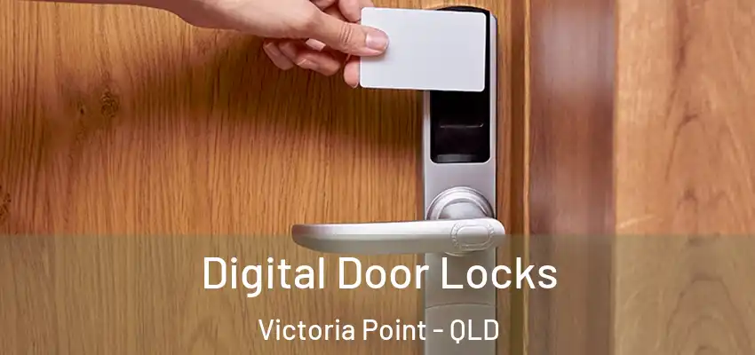  Digital Door Locks Victoria Point - QLD