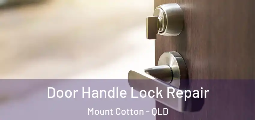 Door Handle Lock Repair Mount Cotton - QLD