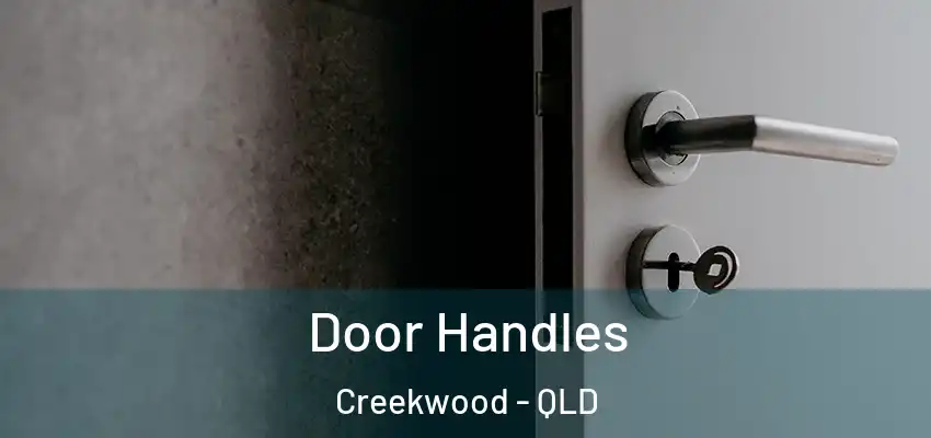  Door Handles Creekwood - QLD