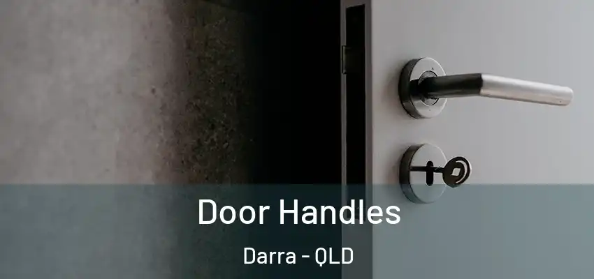  Door Handles Darra - QLD