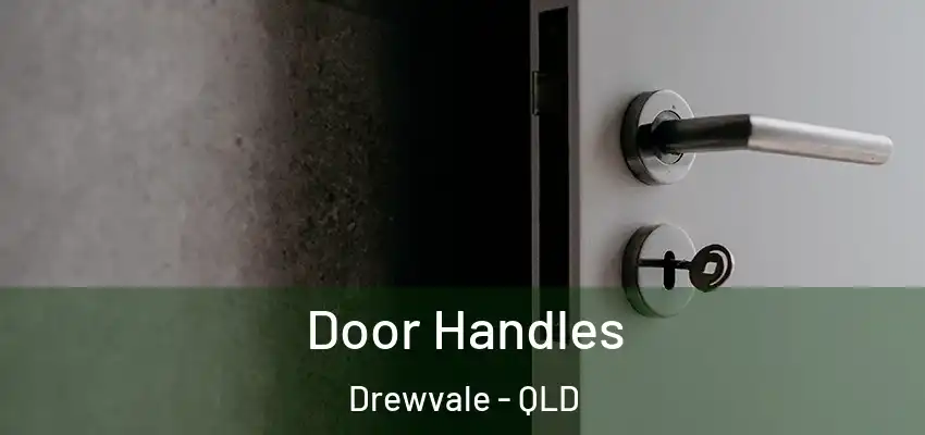 Door Handles Drewvale - QLD