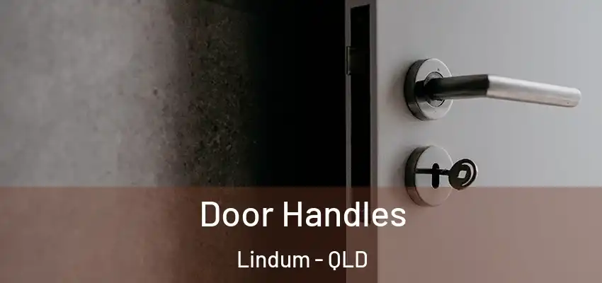  Door Handles Lindum - QLD