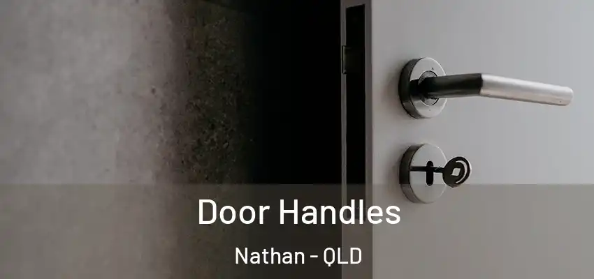 Door Handles Nathan - QLD