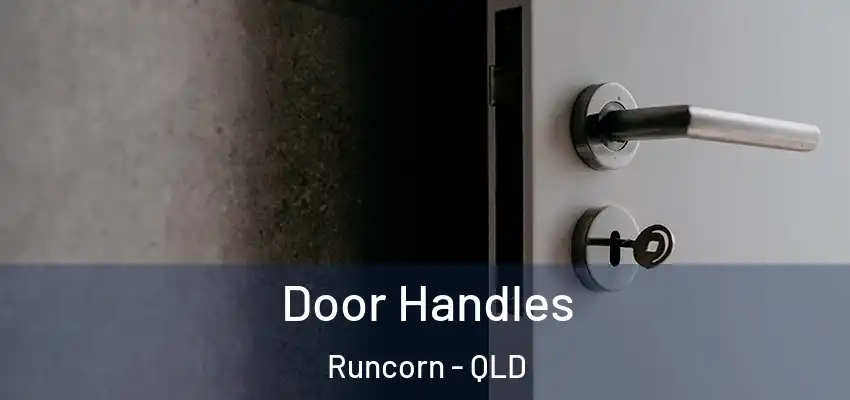 Door Handles Runcorn - QLD