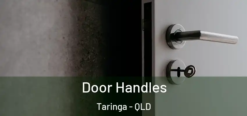 Door Handles Taringa - QLD