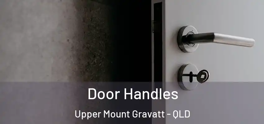 Door Handles Upper Mount Gravatt - QLD