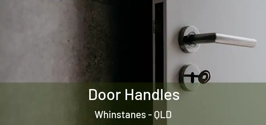 Door Handles Whinstanes - QLD