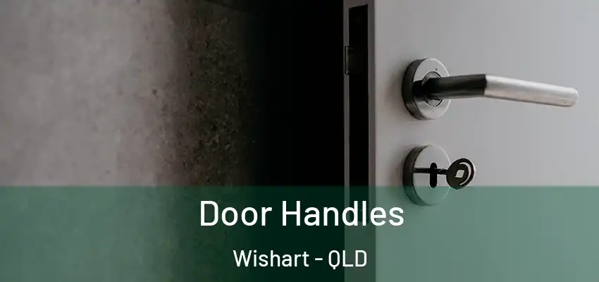 Door Handles Wishart - QLD